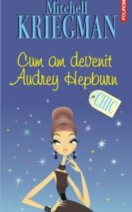 Coperta: Cum am devenit Audrey Hepburn