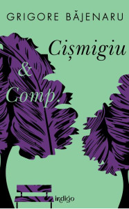 Coperta: Cismigiu & Comp