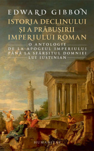 Coperta: Istoria declinului si a prabusirii Imperiului Roman