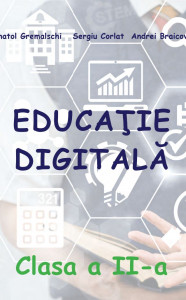 descarca-anatol-gremalschi-educatie-digitala-manual-pentru-clasa-a-ii-a-pdf