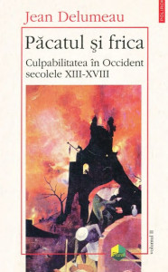 Coperta: Pacatul si frica. Culpabilitatea in Occident - vol.2