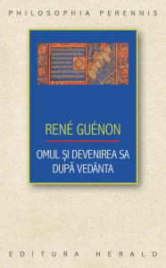Coperta: Omul si devenirea lui dupa Vedanta