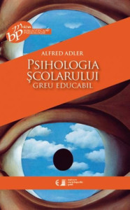 Coperta: Psihologia şcolarului greu educabil