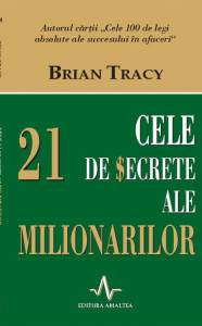 descarca-brian-tracy-cele-21-de-secrete-ale-milionarilor-pdf