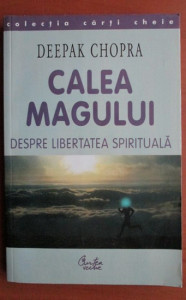 Coperta: Calea magului. Despre libertatea spirituală