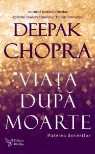 Coperta: Viața după moarte. Puterea dovezilor
