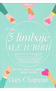 Coperta: Cele 5 limbaje ale iubirii pentru cei singuri