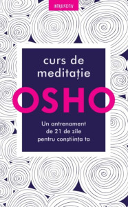 Coperta: Curs de meditaţie. Un antrenament de 21 de zile pentru conştiinţa ta