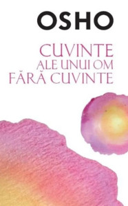 descarca-osho-cuvinte-ale-unui-om-fara-cuvinte-pdf