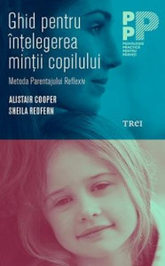 Coperta: Ghid pentru înţelegerea minţii copilului