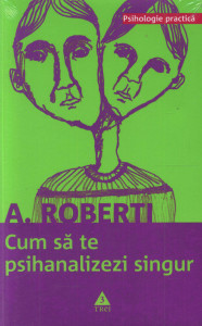 Coperta: Cum să te psihanalizezi singur