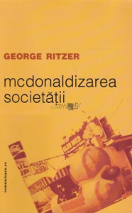 Coperta: Mcdonaldizarea societatii