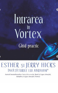 Coperta: Intrarea in vortex. Ghid practic