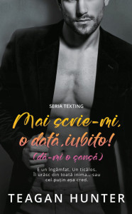 descarca-teagan-hunter-mai-scrie-mi-o-data-iubito-pdf