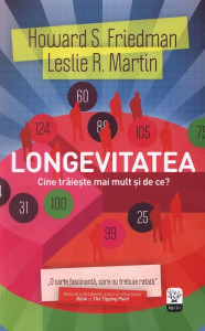 Coperta: Longevitatea. Cine trăieşte mai mult şi de ce