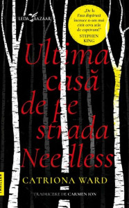 Coperta: Ultima casa de pe strada Needless