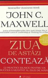 descarca-john-c-maxwell-ziua-de-astazi-conteaza-pdf