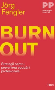 Coperta: Burnout. Strategii pentru prevenirea epuizării profesionale