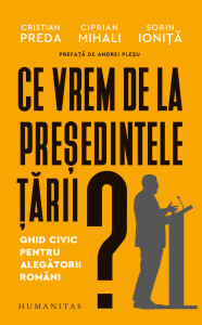 Coperta: Ce vrem de la președintele țării