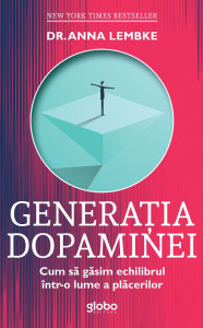 Coperta: Generația dopaminei