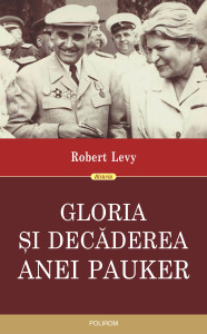 descarca-robert-levy-gloria-si-decaderea-anei-pauker-pdf