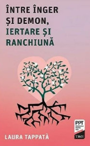 Coperta: Între înger și demon. Iertare și ranchiună