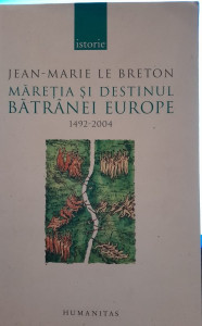 descarca-jean-marie-le-breton-maretia-si-destinul-batranei-europe-1492-2004-pdf