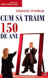 descarca-mikhail-tombak-cum-sa-traim-150-de-ani-pdf