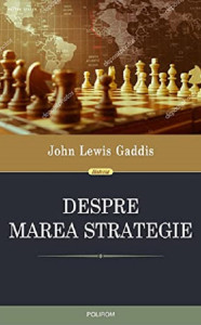 Coperta: Despre marea strategie