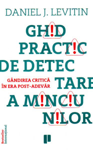 descarca-daniel-j-levitin-ghid-practic-de-detectare-a-minciunilor-pdf