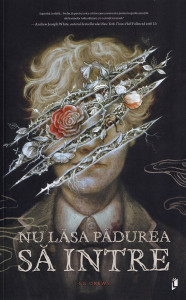 Coperta: Nu lasa padurea sa intre