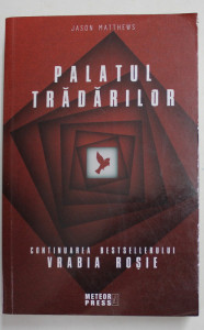 descarca-jason-matthews-palatul-tradarilor-pdf