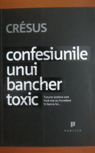 Coperta: Confesiunile unui bancher toxic