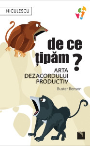 descarca-buster-benson-de-ce-tipam-arta-dezacordului-productiv-pdf