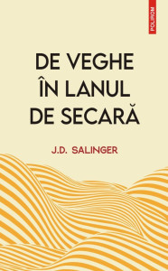 descarca-j-d-salinger-de-veghe-in-lanul-de-secara-pdf