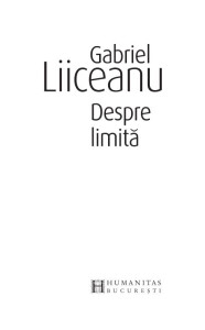 descarca-gabriel-liiceanu-despre-limita-pdf