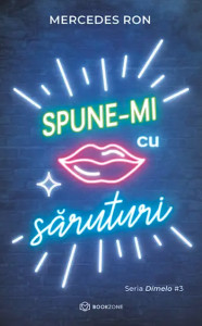 Coperta: Spune-mi cu saruturi