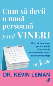 descarca-kevin-leman-cum-sa-devii-o-noua-persoana-pana-vineri-pdf