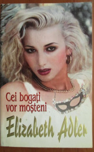 descarca-elizabeth-adler-cei-bogati-vor-mosteni-pdf