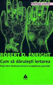 Coperta: Cum să dăruiești iertarea