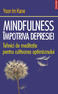 descarca-yoon-im-kane-mindfulness-impotriva-depresiei-pdf