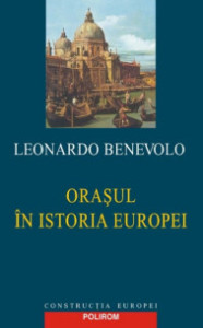 descarca-leonardo-benevolo-orasul-in-istoria-europei-pdf
