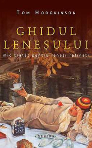 descarca-tom-hodgkinson-ghidul-lenesului-mic-tratat-pentru-lenesii-rafinati-pdf