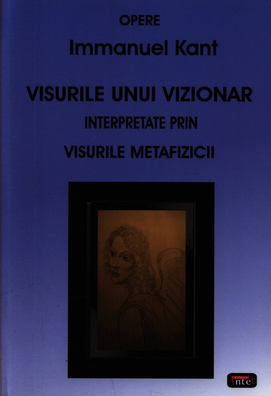 Coperta: Visurile Unui Vizionar Interpretate Prin Visurile Metafizicii