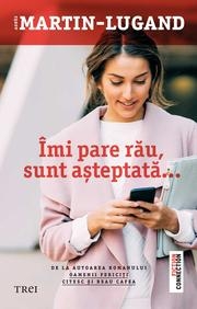 Coperta: Imi pare rau sunt asteptata